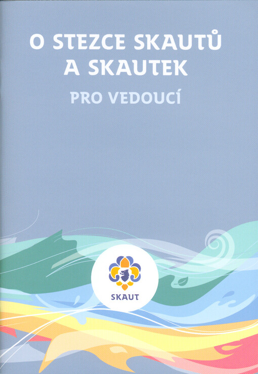 O stezce skautů a skautek pro vedoucí