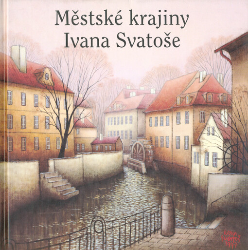 Městské krajiny Ivana Svatoše