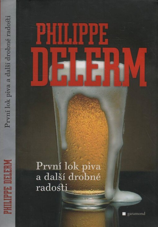 První lok piva a další drobné radosti