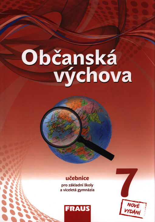 Občanská výchova 7 : učebnice pro základní školy a víceletá gymnázia