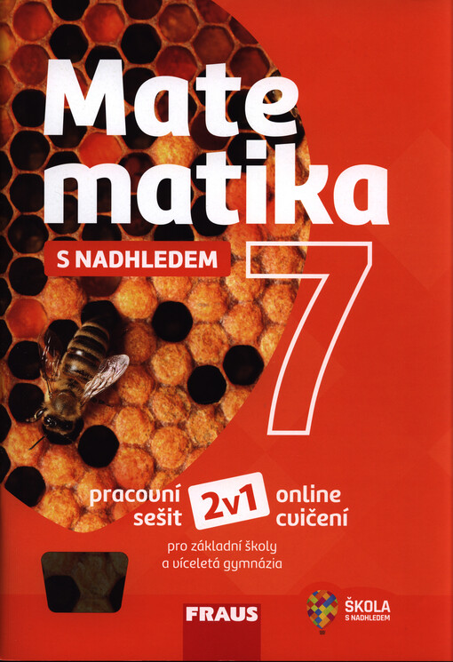 Matematika s nadhledem 7 : pracovní sešit pro základní školy a víceletá gymnázia