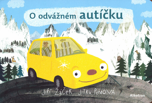 O odvážném autíčku