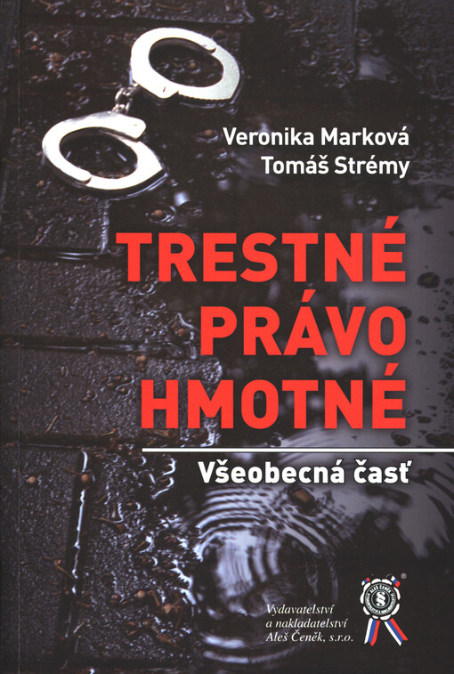 Trestné právo hmotné : všeobecná časť