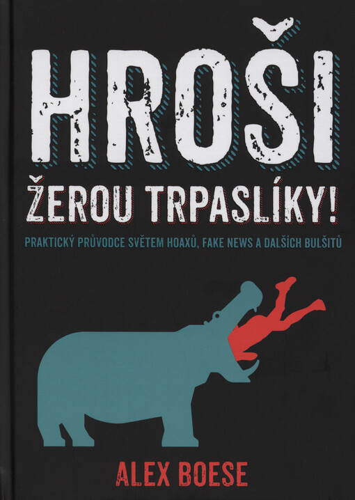 Hroši žerou trpaslíky!