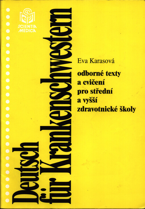 Deutsch für Krankenschwestern : odborné texty a cvičení pro střední a vyšší zdravotnické školy
