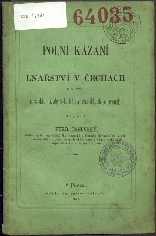 Polní kázání o lnářství v Čechách a o tom, co se státi má, aby české lnářství nezaniklo, ale se povzneslo