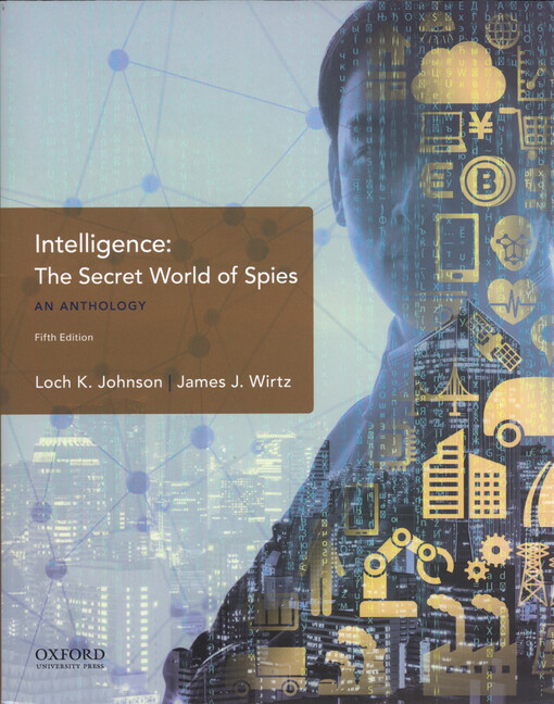 Intelligence : the secret world of spies : an anthology