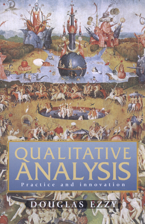 Qualitative analysis : practice and innovation