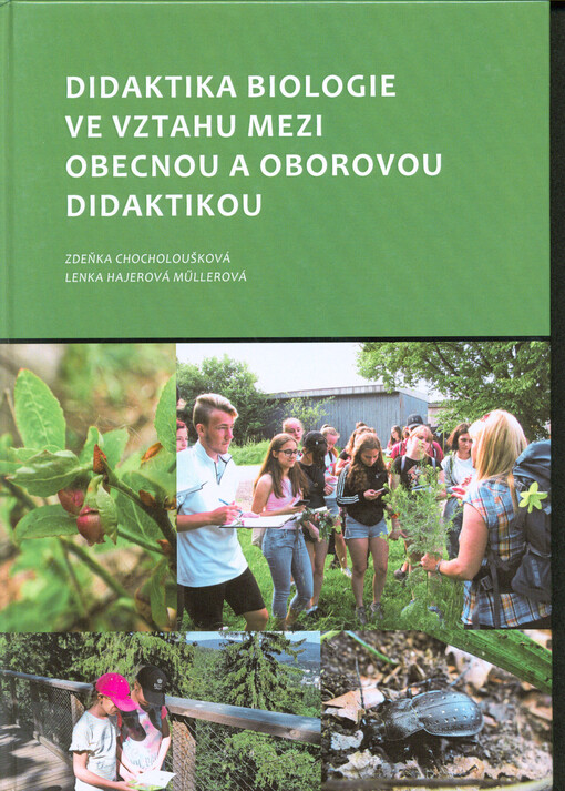Didaktika biologie ve vztahu mezi obecnou a oborovou didaktikou