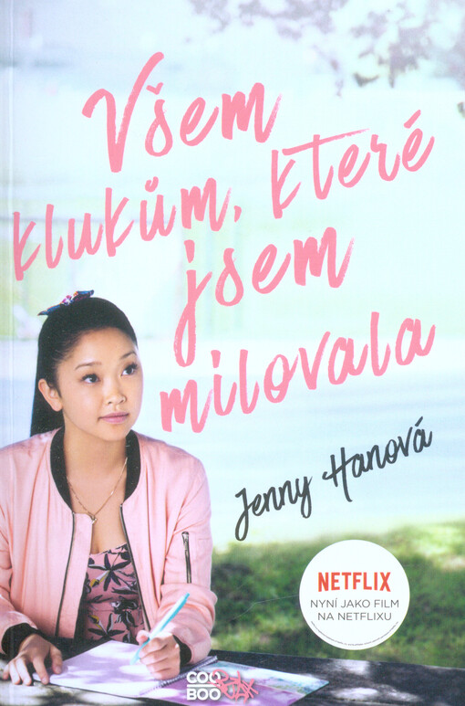 Všem klukům, které jsem milovala