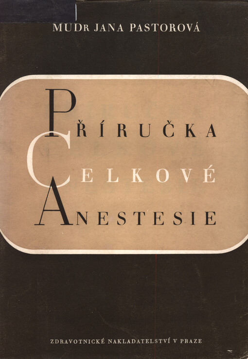Příručka celkové anestesie
