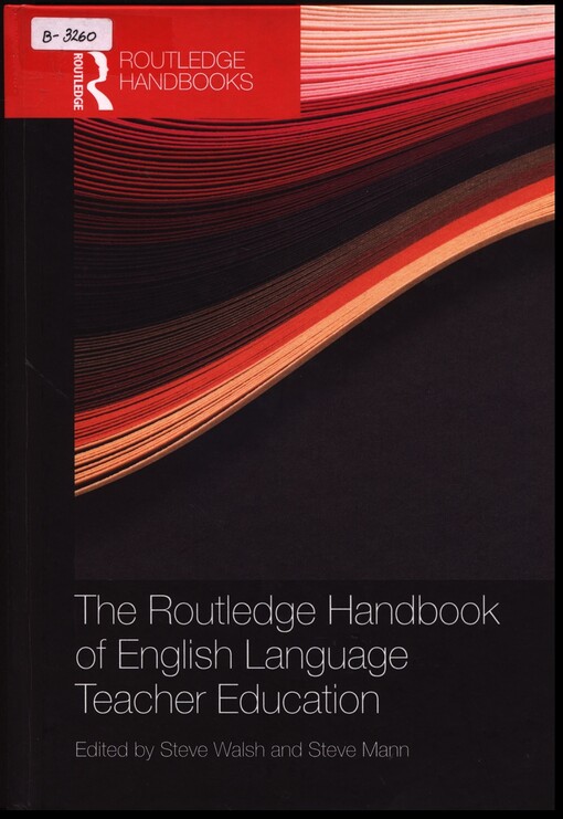 The Routledge handbook of English language teacher education