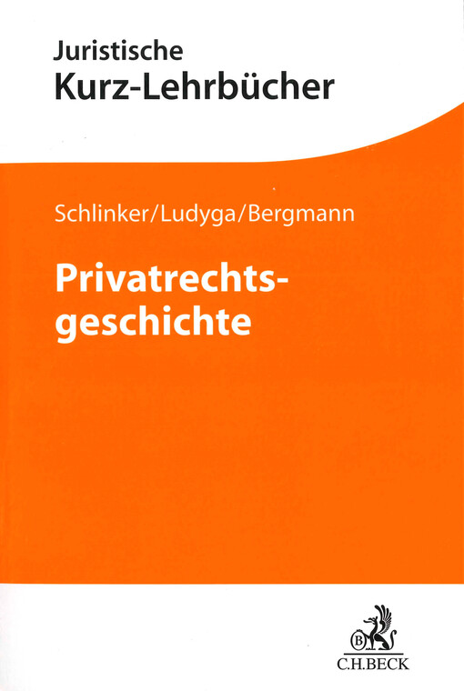 Privatrechtsgeschichte : ein Studienbuch
