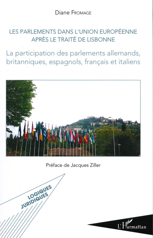 Les parlements dans l'Union Européenne après le Traité de Lisbonne : la participation des parlements allemands, britanniques, espagnols, français et italiens