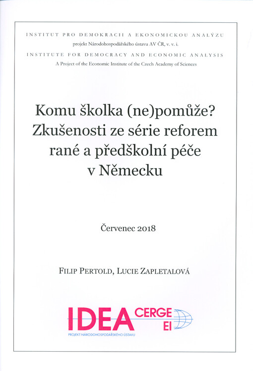 Komu školka (ne)pomůže? : zkušenosti ze série reforem rané a předškolní péče v Německu