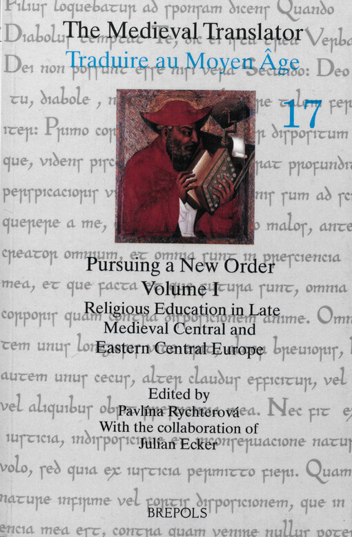 Pursuing a new order. Volume II, Late medieval vernacularization and the Bohemian Reformation
