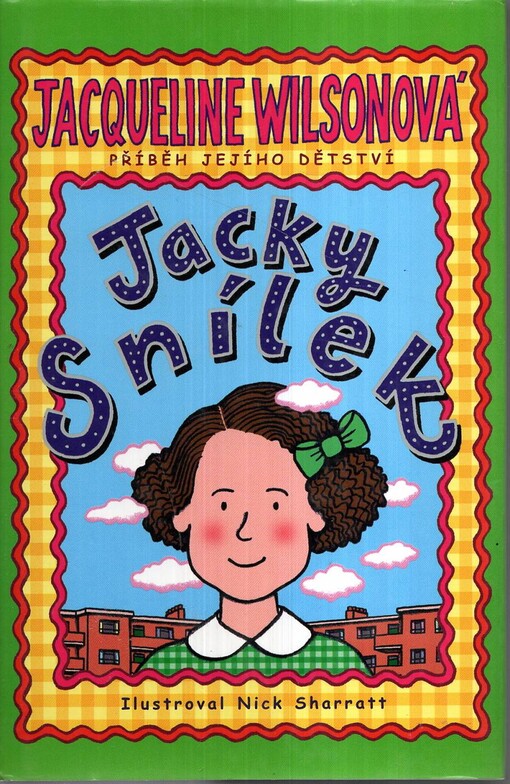 Jacky snílek - Příběh jejího dětství