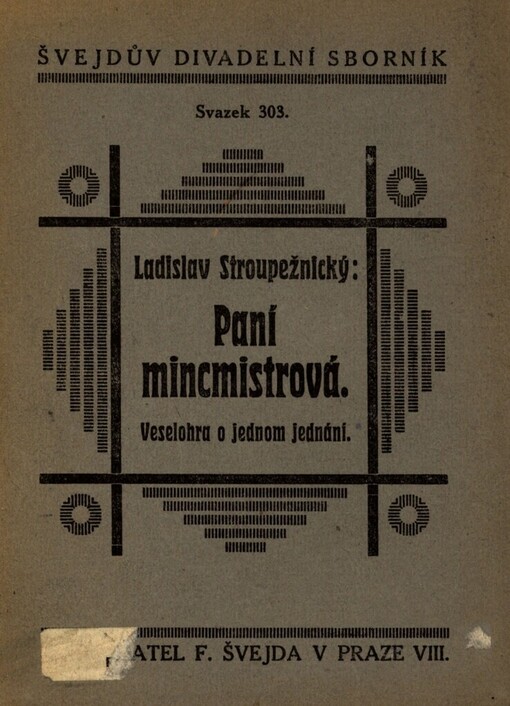 Paní mincmistrová: veselohra o jednom jednání