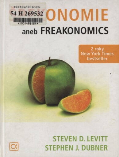 Špekonomie, aneb, Freakonomics