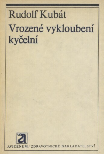 Vrozené vykloubení kyčelní : luxatio coxae congenita
