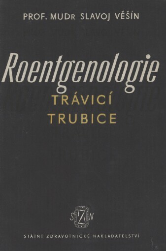 Roentgenologie trávicí trubice