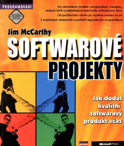 Softwarové projekty: jak dodat kvalitní softwarový produkt včas