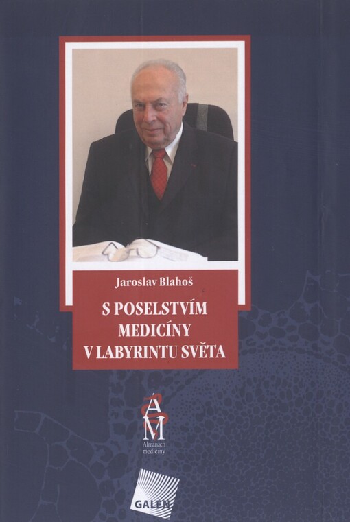 S poselstvím medicíny v labyrintu světa