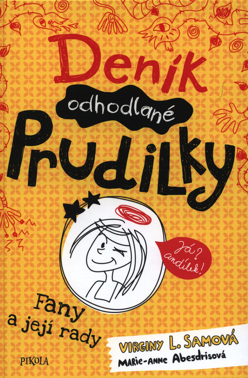 Deník odhodlané prudilky. Fany a její rady