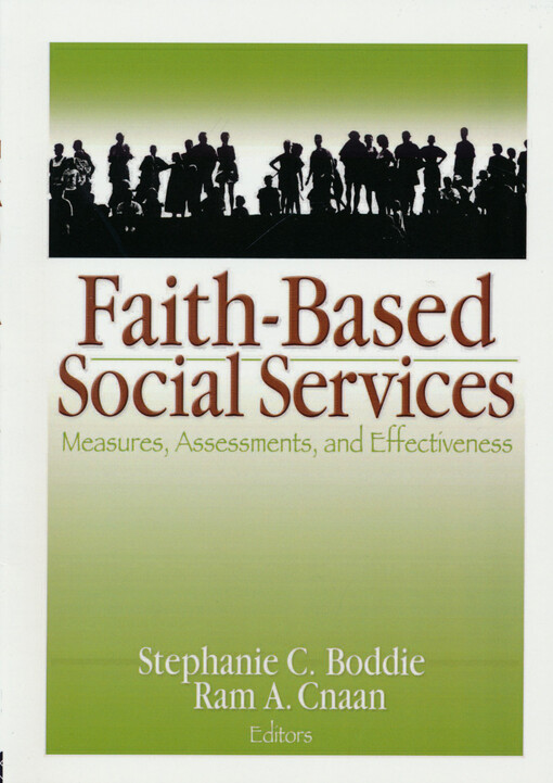 Faith-based social services : measures, assessments, and effectiveness