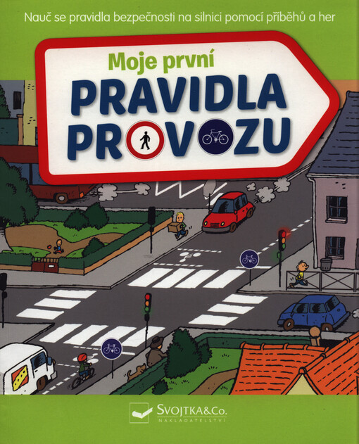 Moje první pravidla provozu