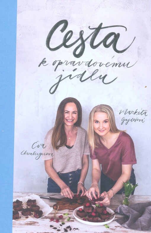 Cesta k opravdovému jídlu