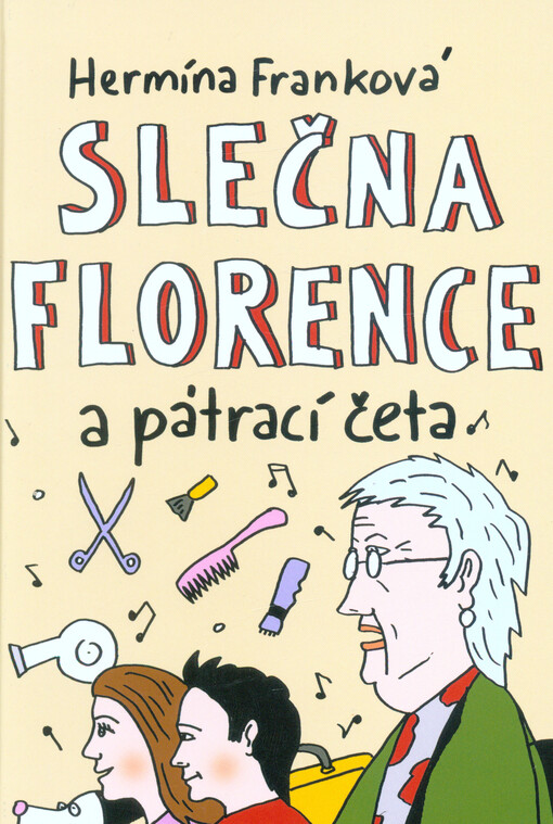 Slečna Florence a pátrací četa