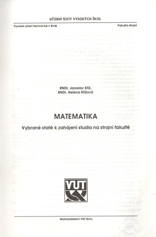 Matematika : vybrané statě k zahájení studia na strojní fakultě