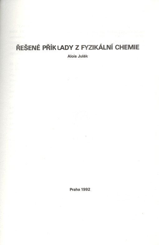 
  Řešené příklady z fyzikální chemie
  