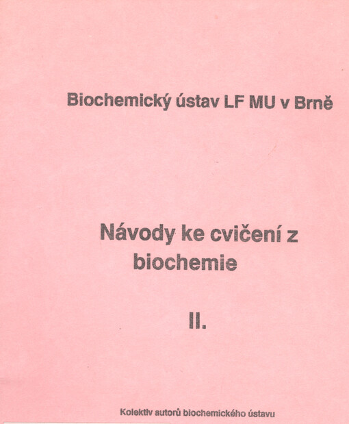 Návody ke cvičení z biochemie II