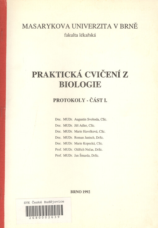 Praktická cvičení z biologie. Část I, Protokoly