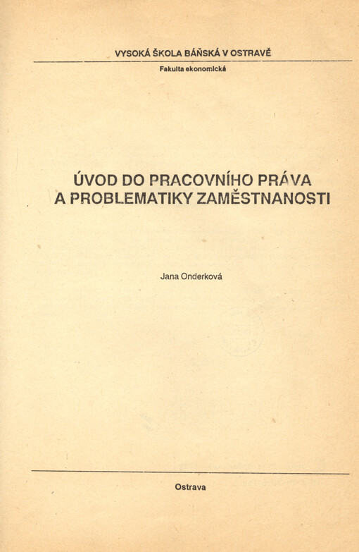 Úvod do pracovního práva a problematiky zaměstnanosti