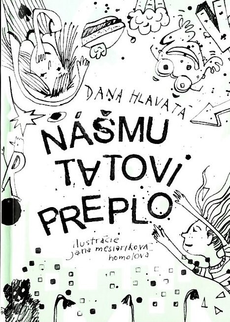 Nášmu tatovi preplo