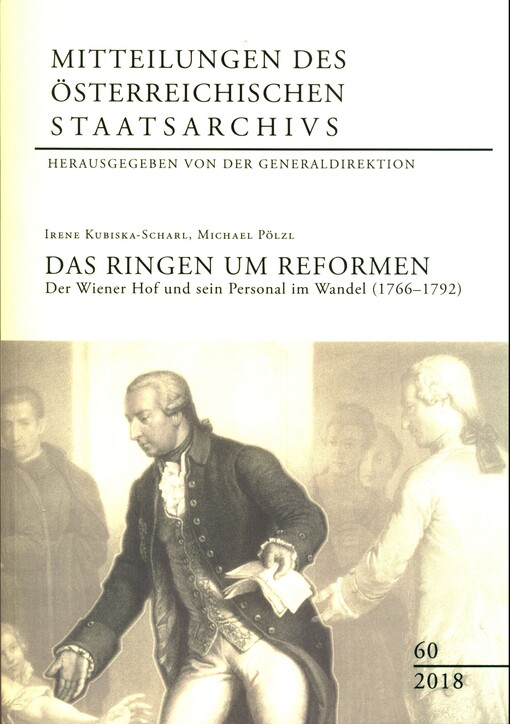 Das Ringen um Reformen : der Wiener Hof und sein Personal im Wandel (1766-1792)