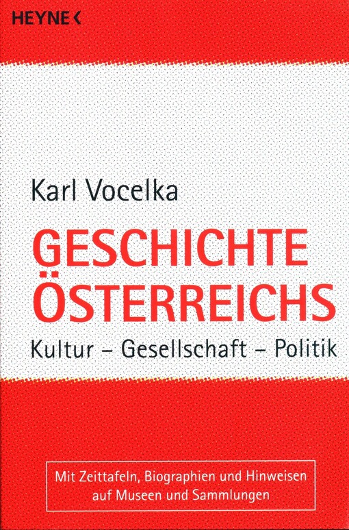 Geschichte Österreichs : Kultur, Gesellschaft, Politik