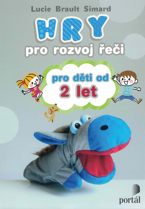 Hry pro rozvoj řeči pro děti od 2 let