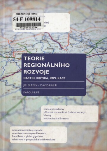 Teorie regionálního rozvoje: nástin, kritika, implikace