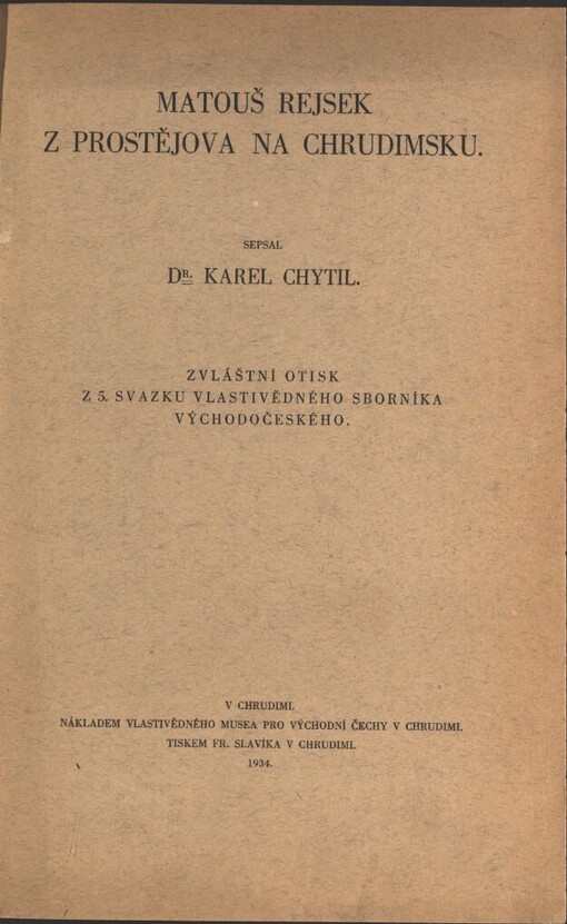 Matouš Rejsek z Prostějova na Chrudimsku