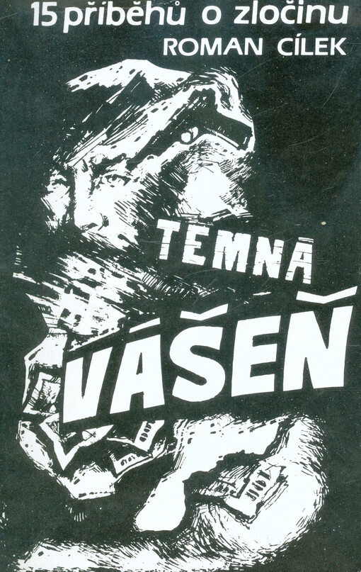 Temná vášeň : (patnáct příběhů o zločinu)