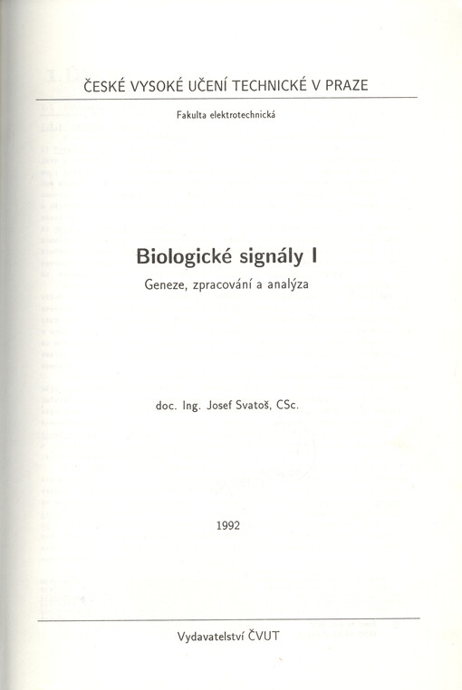 Biologické signály. I, Geneze, zpracování a analýza