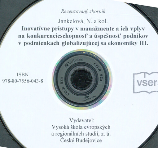 Inovatívne prístupy v manažmente a ich vplyv na konkurencieschopnosť a úspešnosť podnikov v podmienkach globalizujúcej sa ekonomiky III.