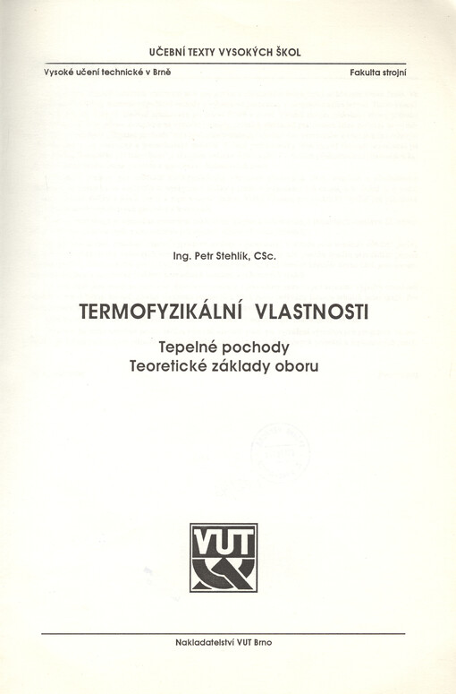 Termofyzikální vlastnosti : tepelné pochody : teoretické základy oboru