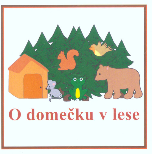 O domečku v lese