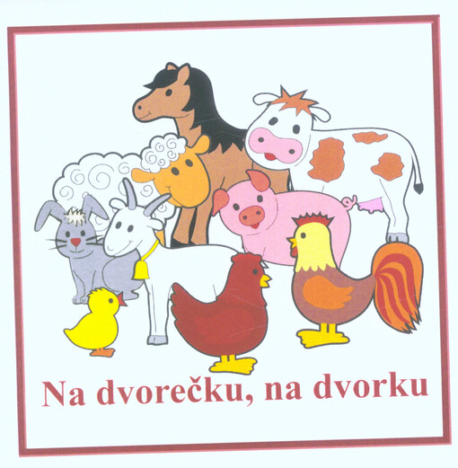 Na dvorečku na dvorku