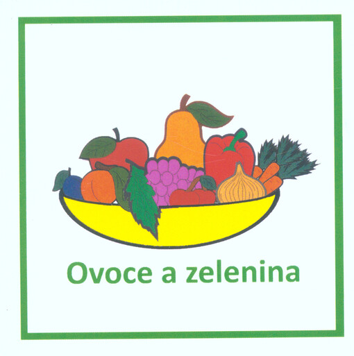 Ovoce a zelenina
